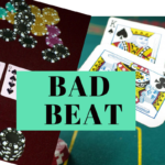 Bad Beat poker game